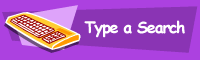 Type a Search
